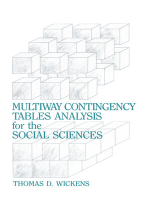 cover image of Multiway Contingency Tables Analysis for the Social Sciences